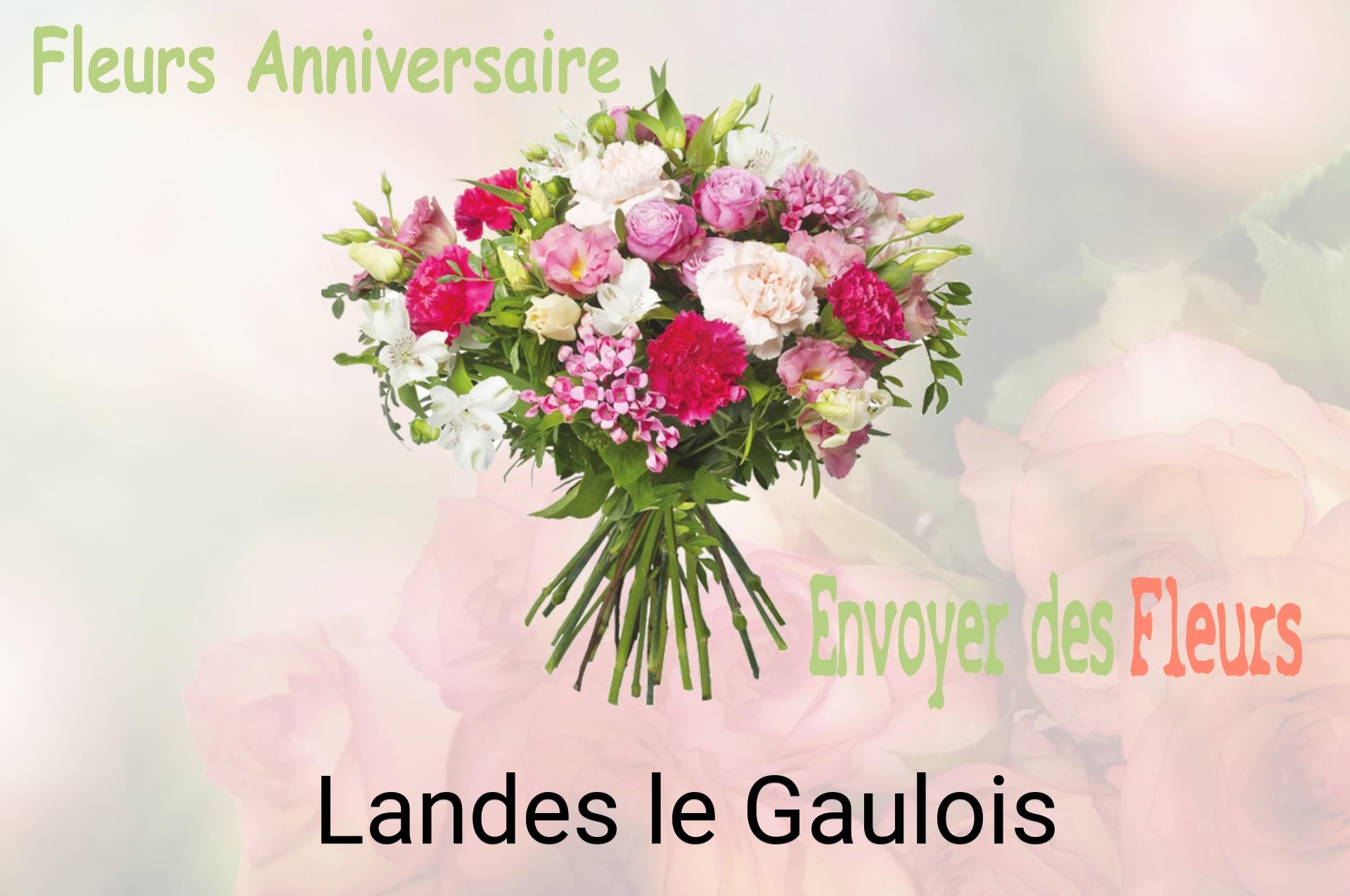 Bouquet de fleurs d’anniversaire livré à Landes-le-Gaulois